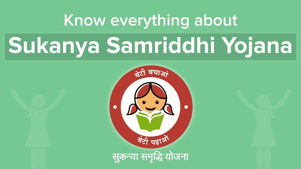 Sukanya Samriddhi Yojana